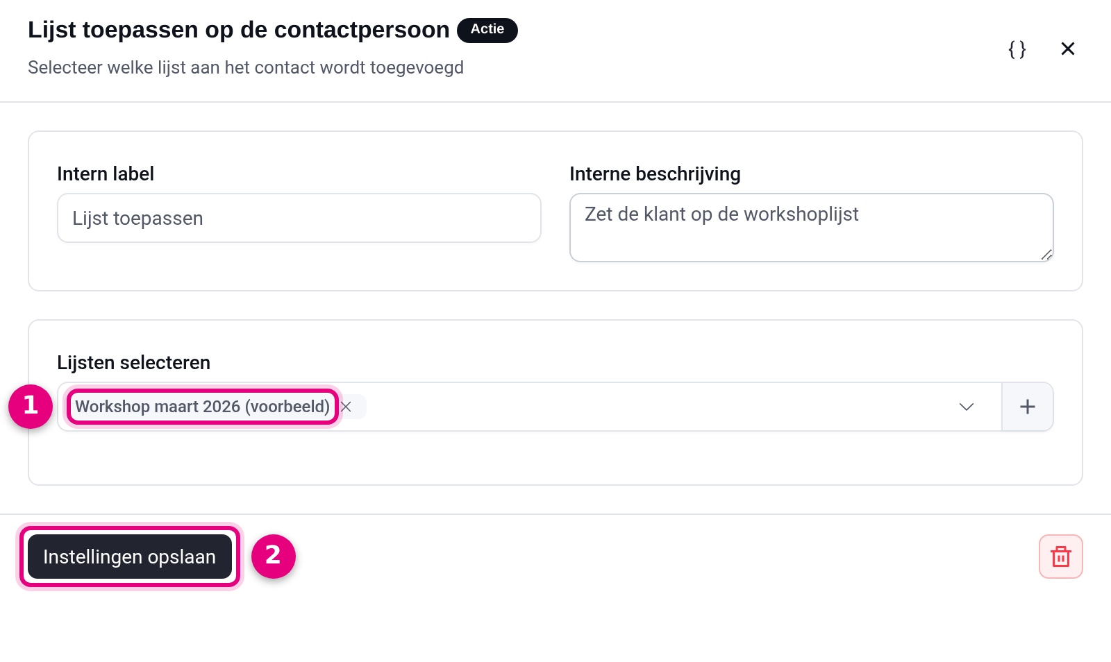 Instellingen van de actie Lijst toepassen met geselecteerde lijst