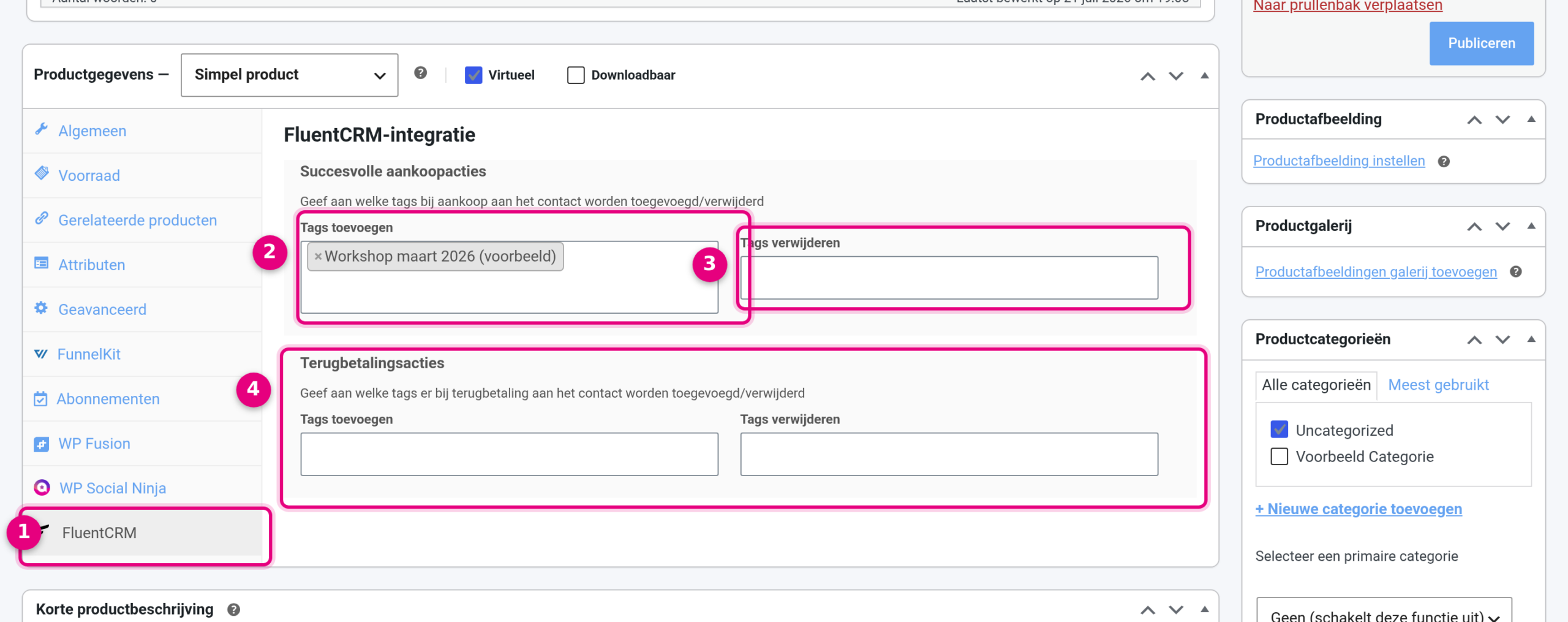 Tabblad FluentCRM in het productscherm met tags bij aankoop en bij terugbetaling