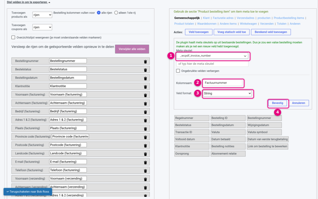 Veld toevoegen formulier met meta sleutel _wcpdf_invoice_number, kolomnaam Factuurnummer en veld format String