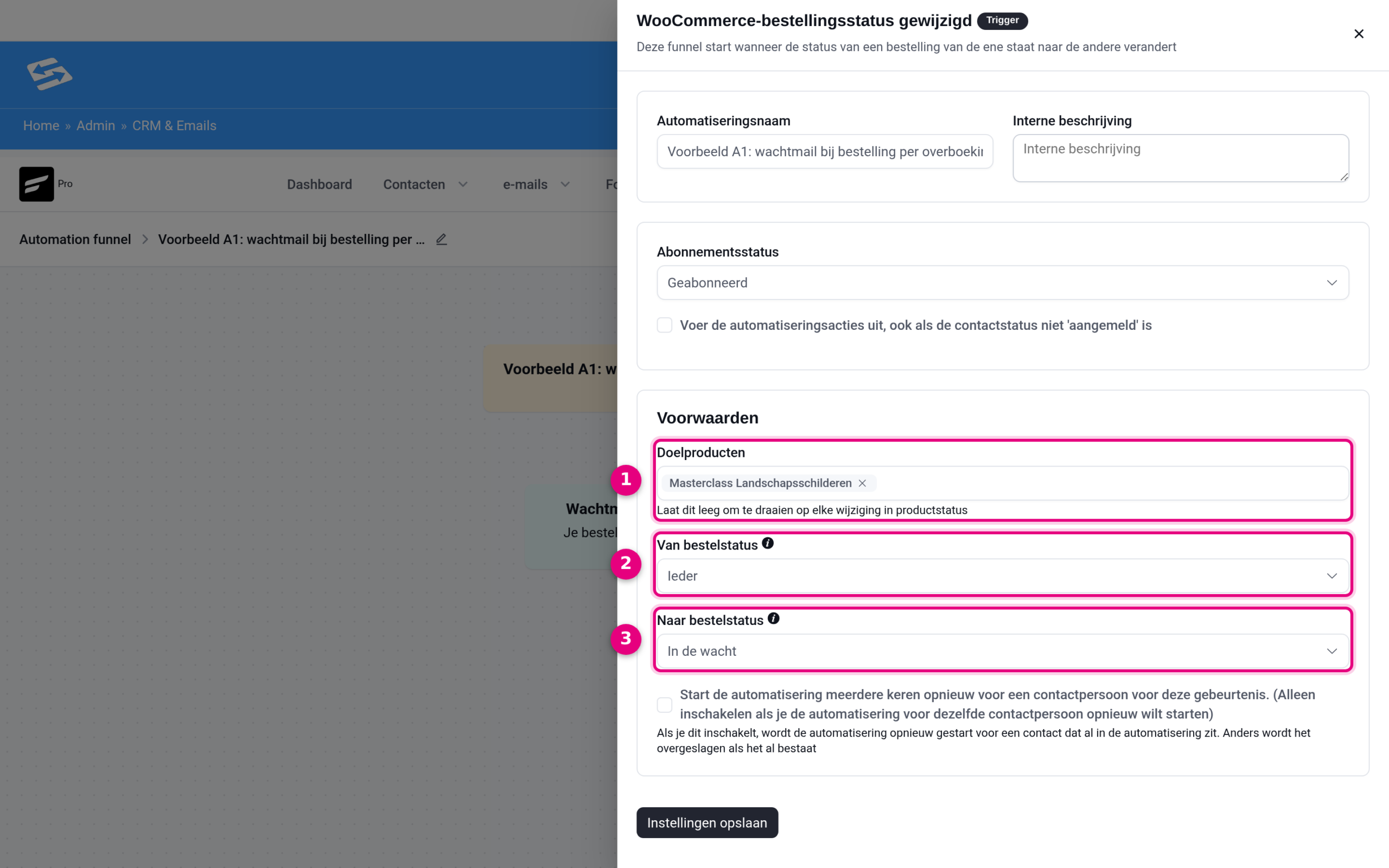 De trigger-instellingen van de wachtmail-automatisering: Naar bestelstatus staat op In de wacht.