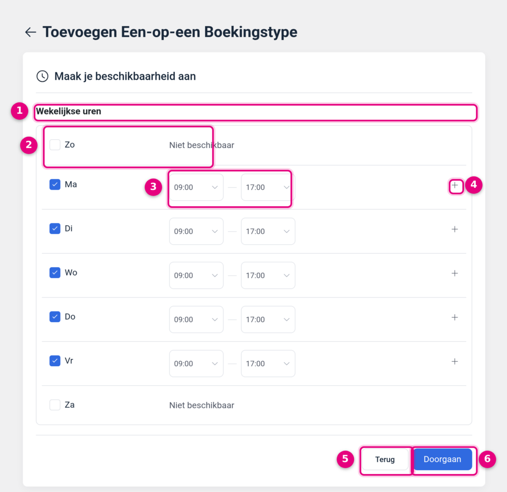 De stap Maak je beschikbaarheid aan met de wekelijkse uren