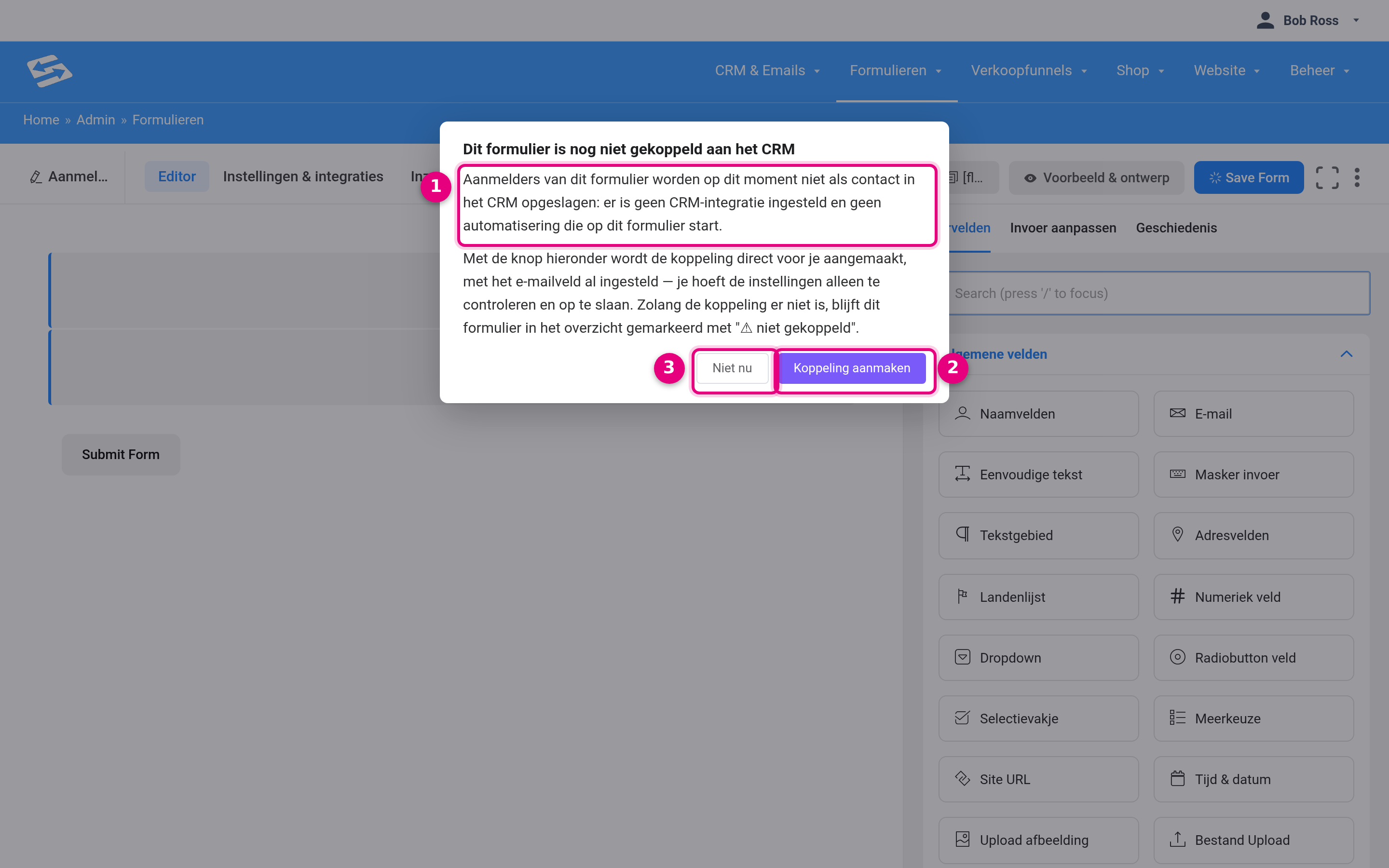 Waarschuwing na het opslaan van een nieuw formulier dat nog niet aan het CRM gekoppeld is
