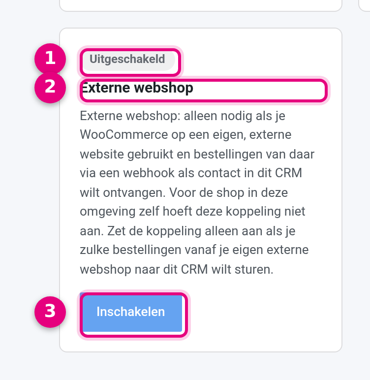 Koppelingen-pagina met de tegel Externe webshop op Uitgeschakeld en de knop Inschakelen