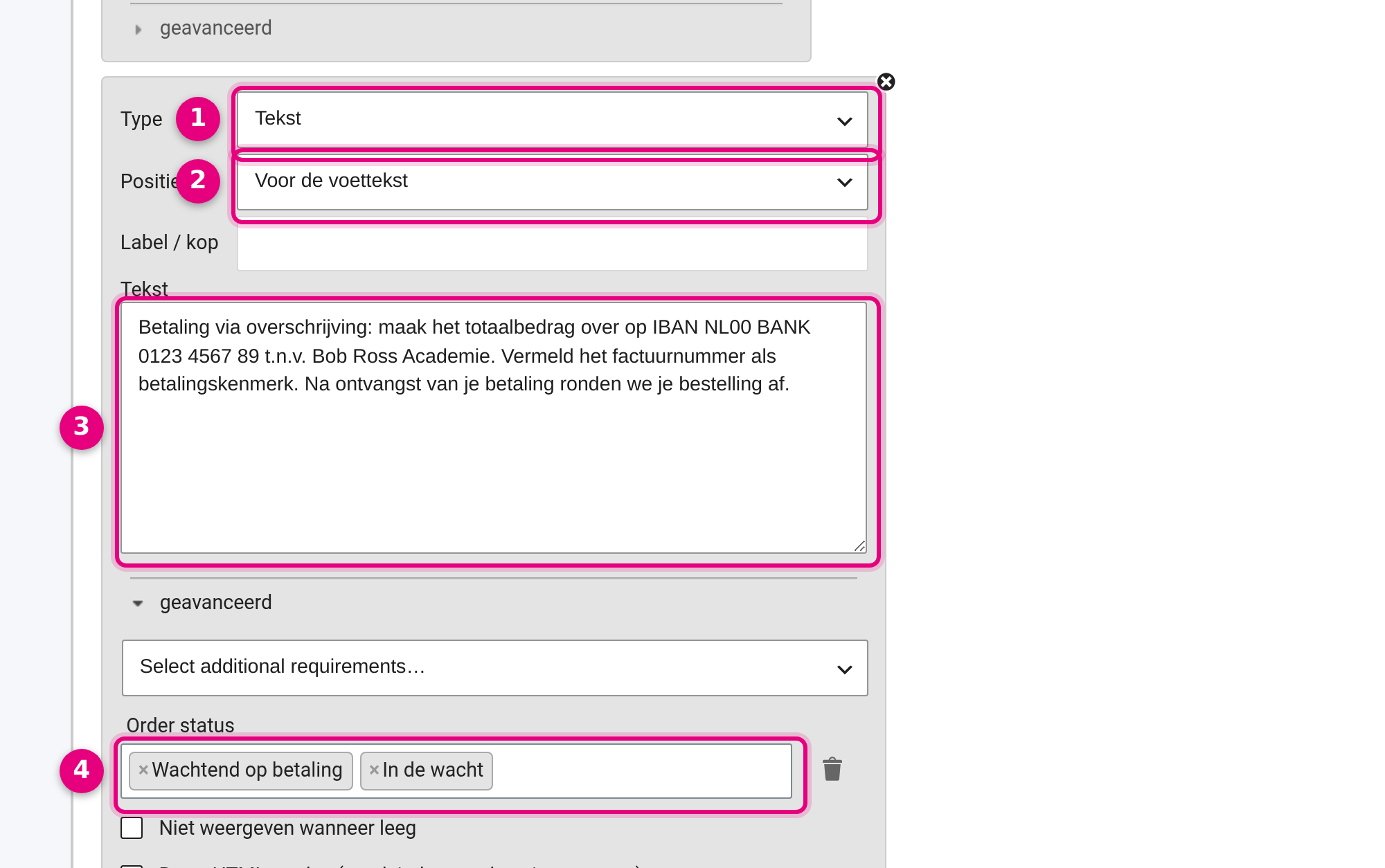 Het tekstblok met betaalinstructie en de Order status-voorwaarde