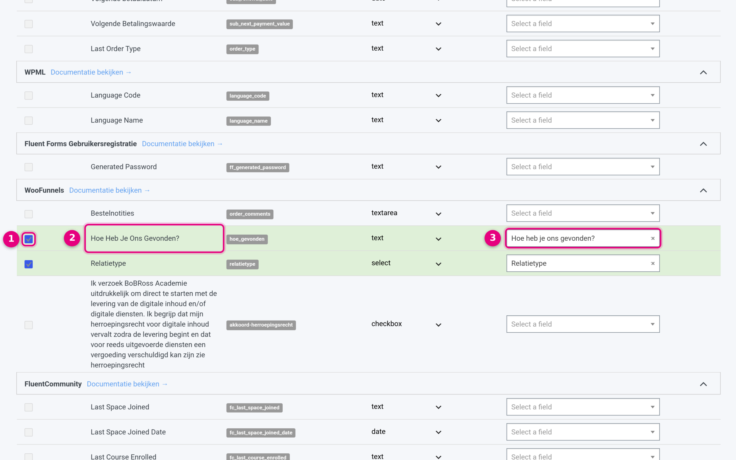 De rij van het checkout-veld in de groep WooFunnels: synchroniseren aan (1), veldnaam en Field ID (2) en het gekoppelde CRM-veld (3).