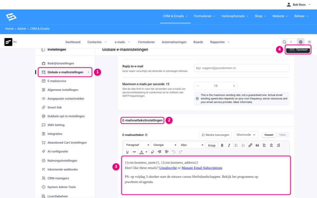 Globale e-mailvoettekst instellen via CRM & Emails → Instellingen → Globale e-mailinstellingen, sectie E-mailvoettekstinstellingen