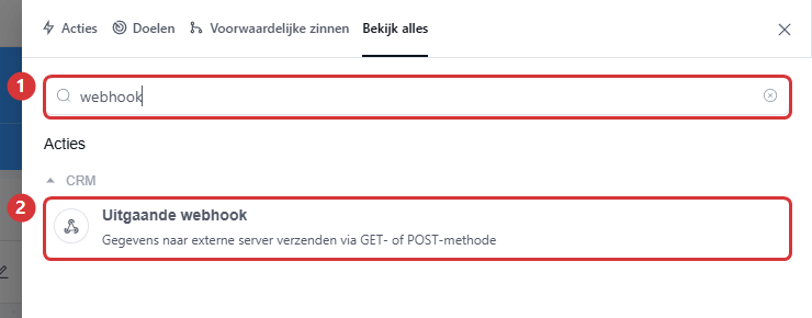 De blokkenkiezer met de zoekterm webhook (1) en het blok Uitgaande webhook (2)