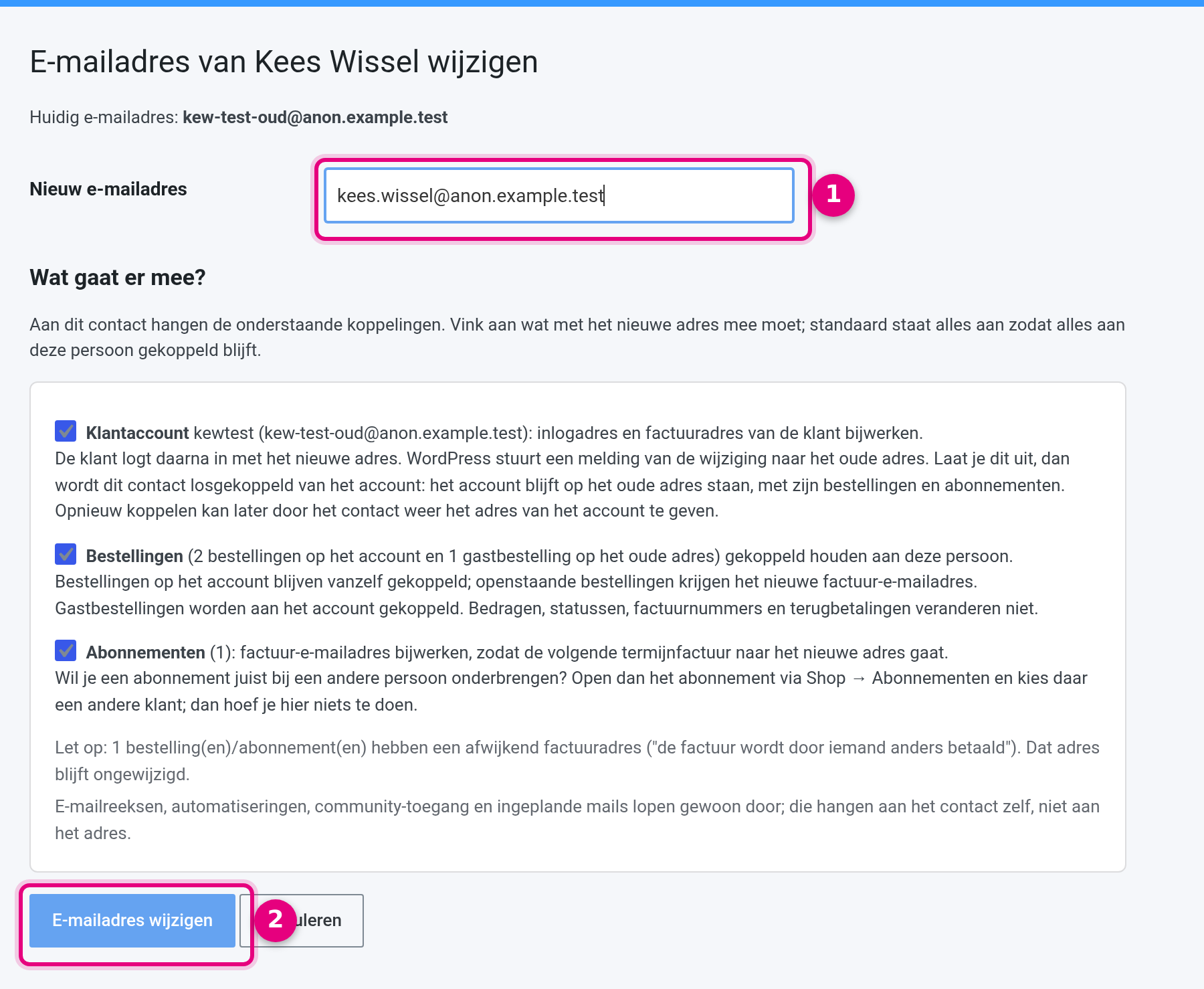 Het bevestigingsscherm met het nieuwe e-mailadres en de vinkjes voor account, bestellingen en abonnementen