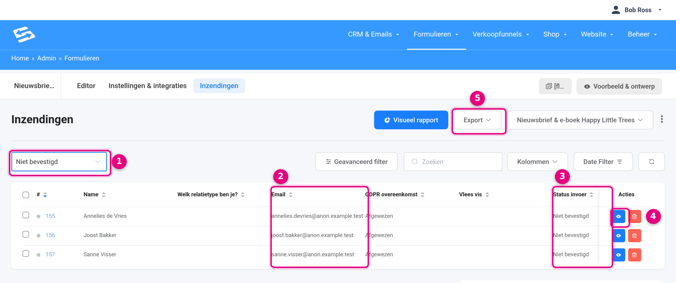 De lijst met inzendingen gefilterd op Niet bevestigd, met de kolommen Email en Status invoer