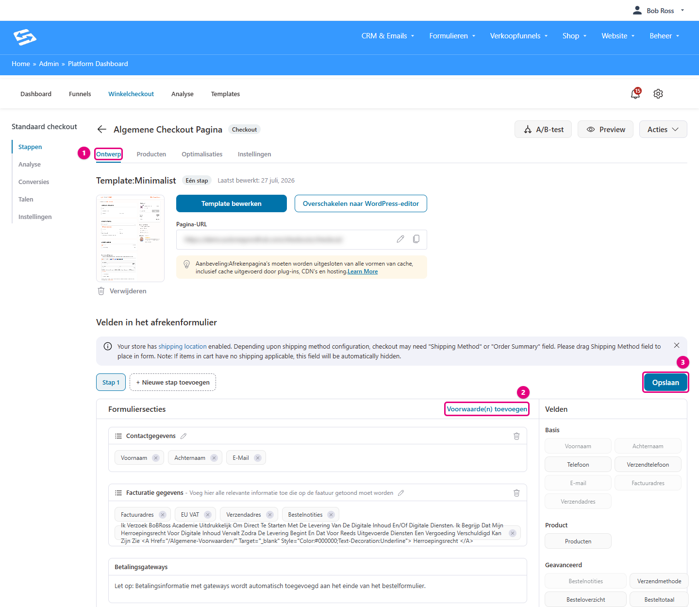 Tabblad Ontwerp van de checkout met Voorwaarde(n) toevoegen en de knop Opslaan